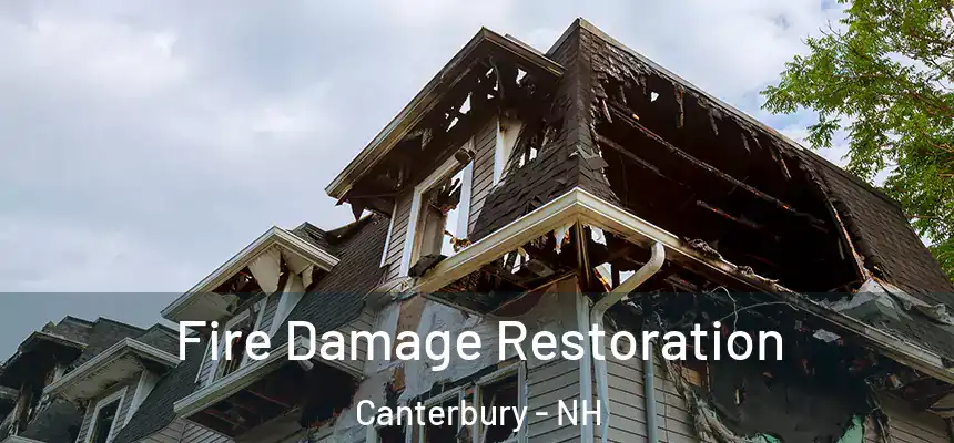 Fire Damage Restoration Canterbury - NH