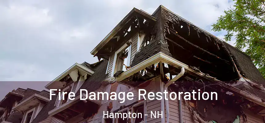 Fire Damage Restoration Hampton - NH