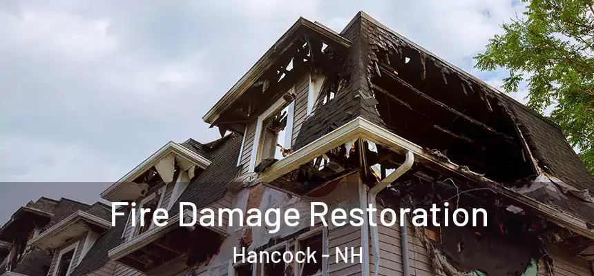  Fire Damage Restoration Hancock - NH