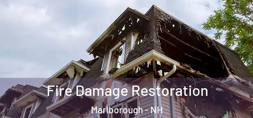  Fire Damage Restoration Marlborough - NH