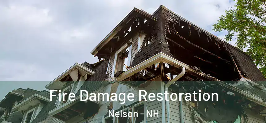  Fire Damage Restoration Nelson - NH