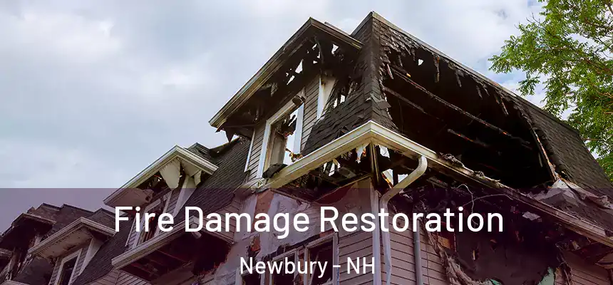  Fire Damage Restoration Newbury - NH