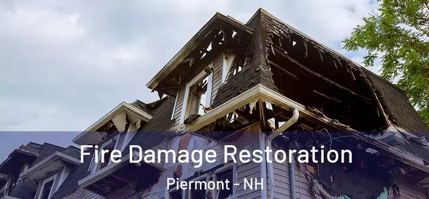  Fire Damage Restoration Piermont - NH