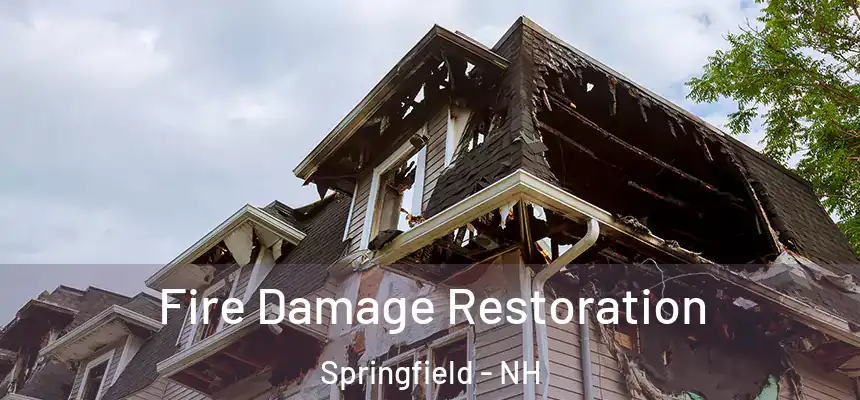  Fire Damage Restoration Springfield - NH