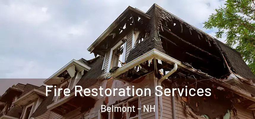  Fire Restoration Services Belmont - NH