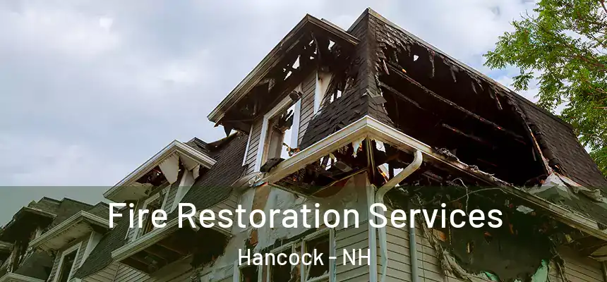  Fire Restoration Services Hancock - NH