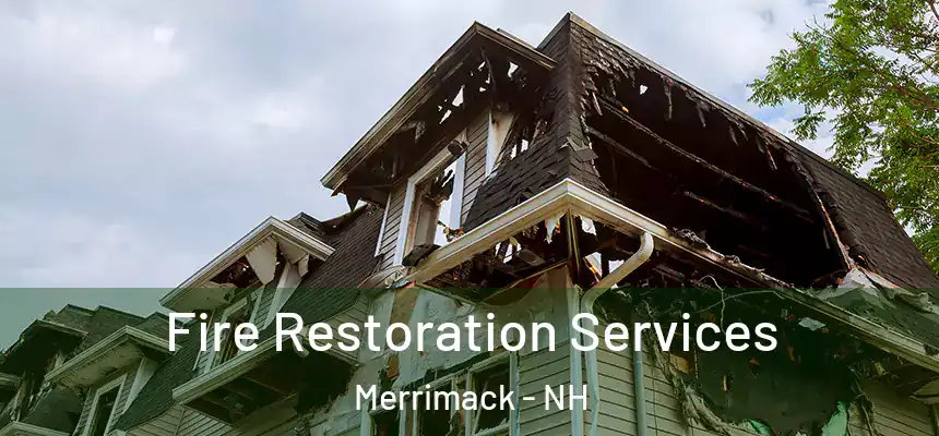  Fire Restoration Services Merrimack - NH