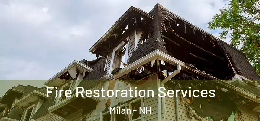  Fire Restoration Services Milan - NH