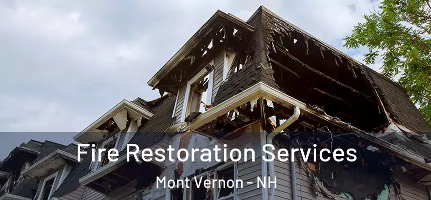 Fire Restoration Services Mont Vernon - NH