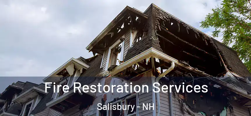  Fire Restoration Services Salisbury - NH