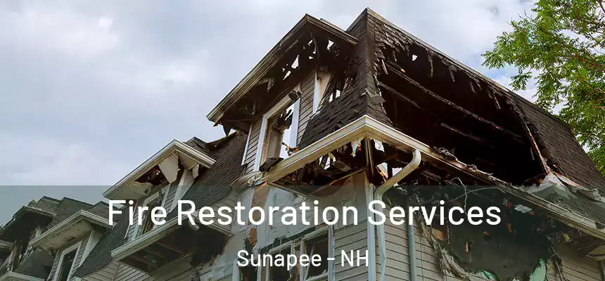  Fire Restoration Services Sunapee - NH