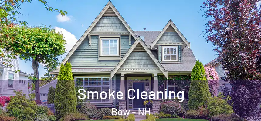 Smoke Cleaning Bow - NH