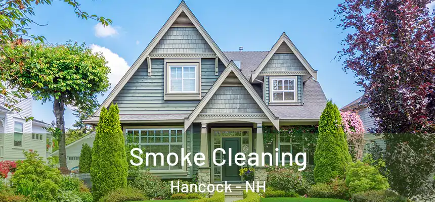  Smoke Cleaning Hancock - NH