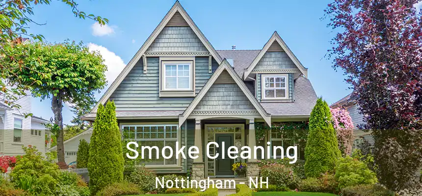  Smoke Cleaning Nottingham - NH