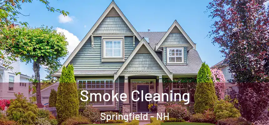  Smoke Cleaning Springfield - NH