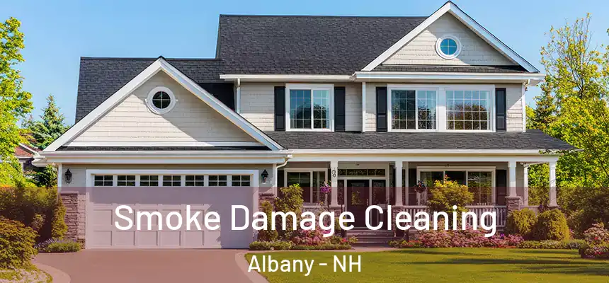  Smoke Damage Cleaning Albany - NH