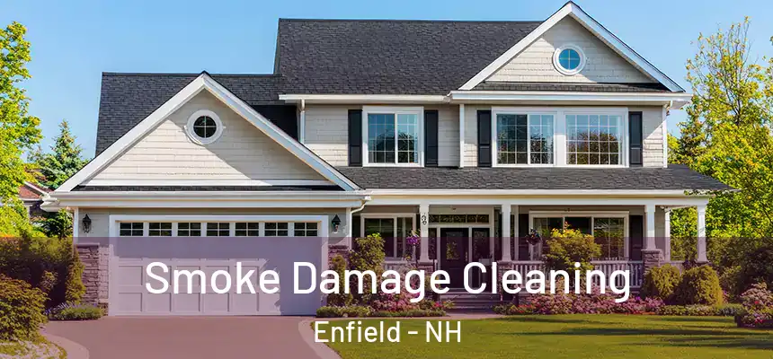  Smoke Damage Cleaning Enfield - NH