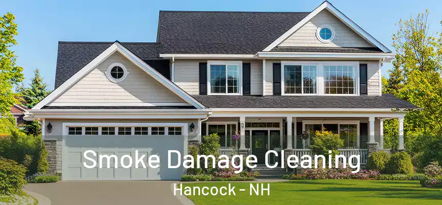  Smoke Damage Cleaning Hancock - NH